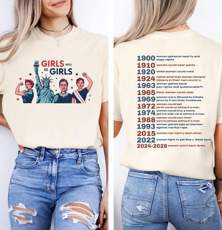 Feminist 4th of July Shirt, Patriotic Women's T-shirt, Liberal American, Girls Will Be Girls Top, Perfect Feminist Gift for Women