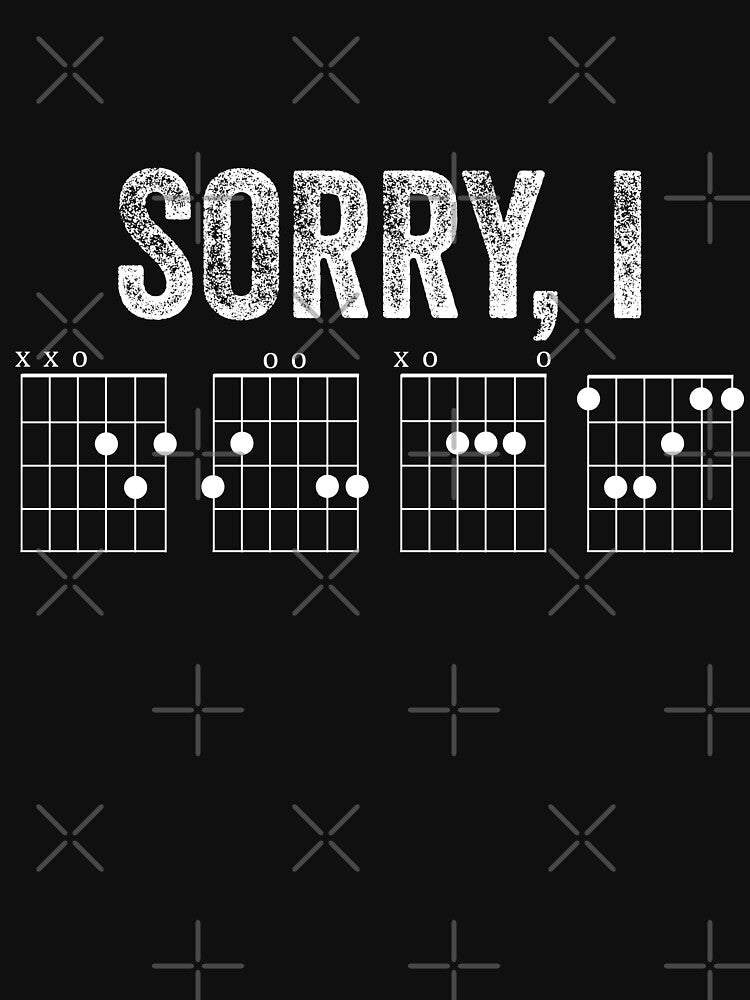Sorry IDGAF Message Guitar Chords Guitarist vintage by VitoshkinaShop Unisex T-shirt, Sweatshirt, Hoodie, Long Sleeve Tee