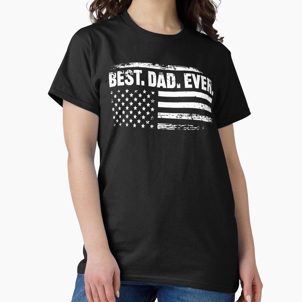 Best Dad Ever with American Flag Shirt. Funny Dad joke Shirt. Father's day Shirt. Funny Dad Sticker. Dad Socks. Gift for Father. Funny Husband Shirt. Gift for him. American Shirt. Papa Shirt. by Aknarin Thika